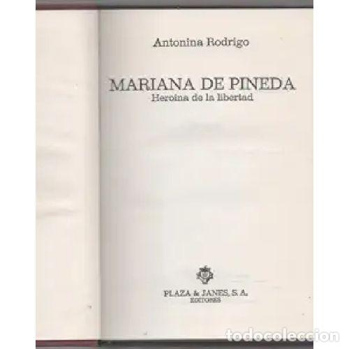 Libros: MARIANA DE PINEDA - RODRIGO GARC&Iacute;A, ANTONINA