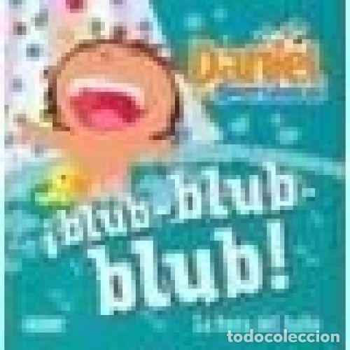 Libros: &iexcl;BLUB-BLUB-BLUB!. LA HORA DEL BA&Ntilde;O - BRAVO JOS&Eacute; LUIS - Foto 1