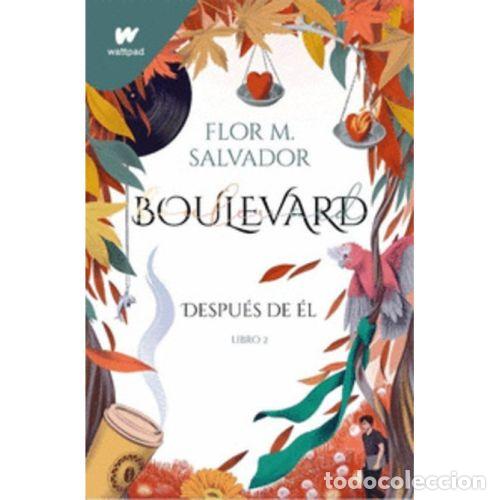 Libros: BOULEVARD 2. DESPU&Eacute;S DE &Eacute;L - SALVADOR, FLOR - Foto 1