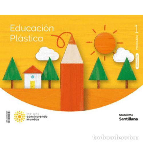 Livres: PLASTICA 1&ordm;EP ANDALUCIA 23 CONSTRUYENDO MUNDOS - AA.VV