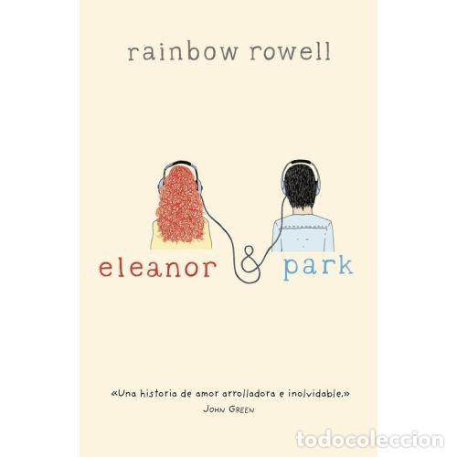 Libros: ELEANOR Y PARK - ROWELL,RAINBOW