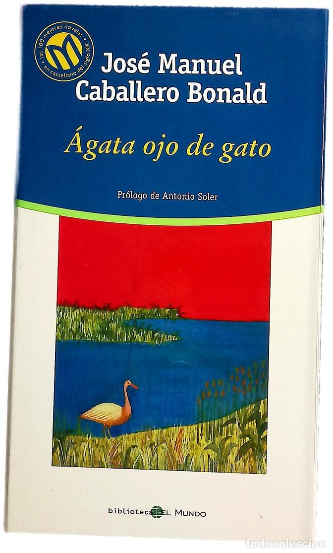 Libri di seconda mano: &Aacute;gata ojo de gato - Caballero Bonald, Jos&eacute; Manuel