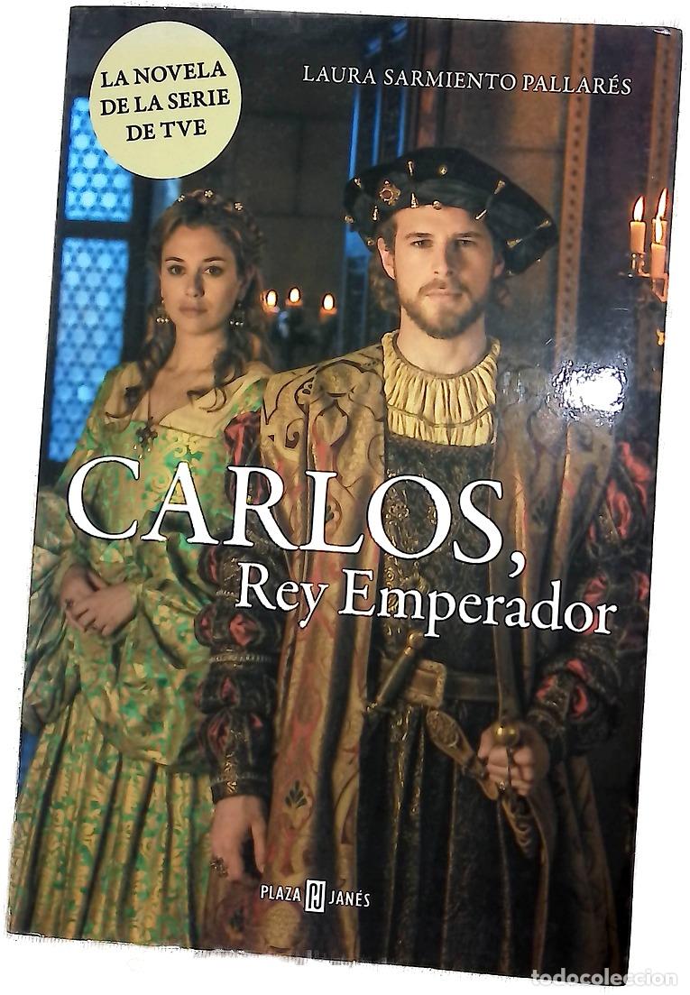 books: Carlos, rey emperador - Sarmiento Pallar&eacute;s, Laura