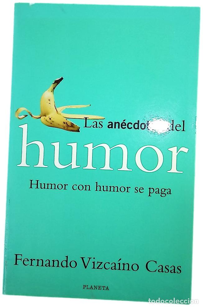 books: Las an&eacute;cdotas del humor humor con humor se paga