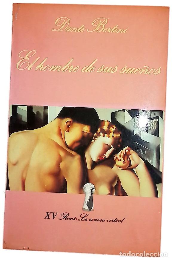 Libros: El hombre de sus sue&ntilde;os - Bertini, Dante