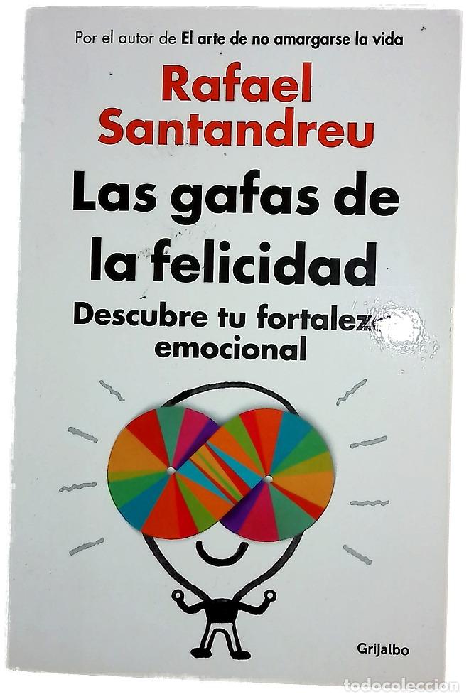 Libros: Las gafas de la felicidad : descubre tu fortaleza emocional