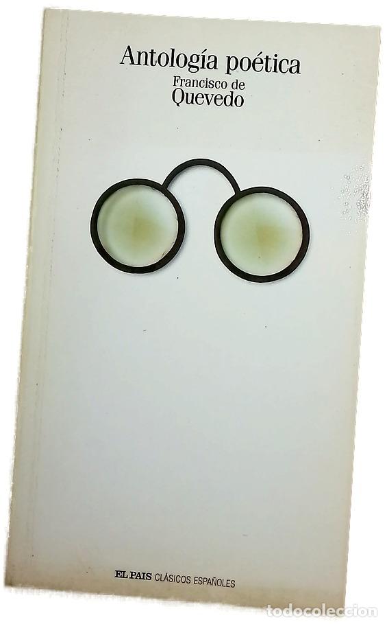 Libros: Antolog&iacute;a po&eacute;tica - Quevedo, Francisco de