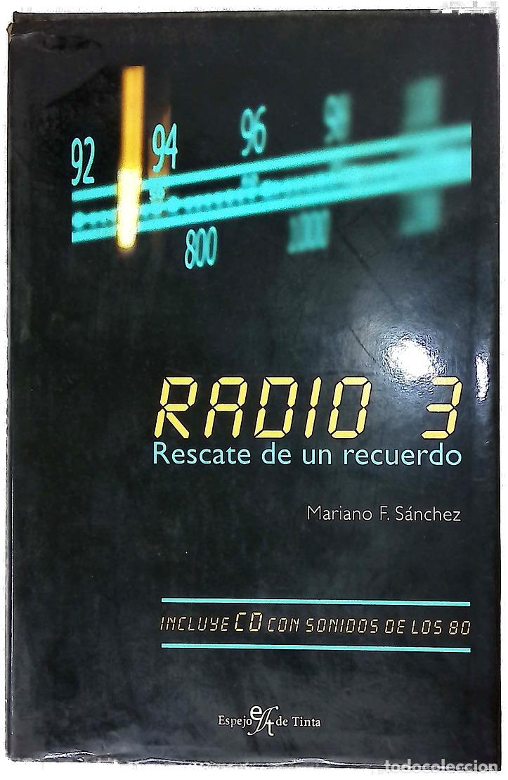 Libros: Radio 3 rescate de un recuerdo