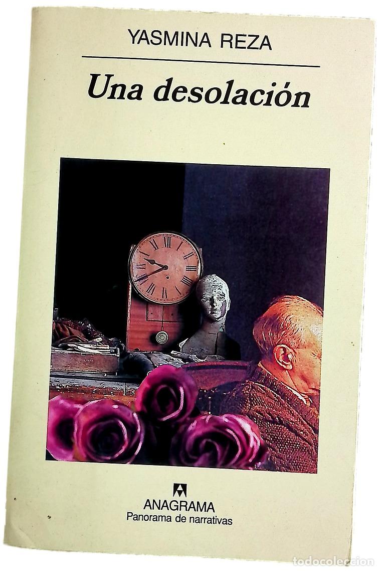 Libri di seconda mano: Una desolaci&oacute;n - Reza, Yasmina