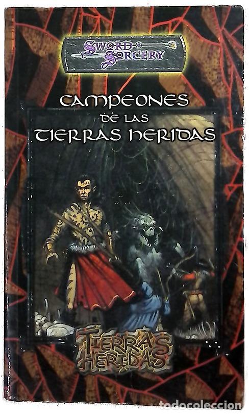 Libri di seconda mano: Campeones de las Tierras Heridas relatos de fantas&iacute;a y aventura