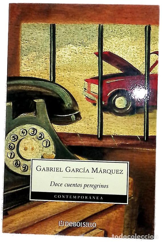 Libri di seconda mano: Doce cuentos peregrinos - Garc&iacute;a M&aacute;rquez, Gabriel