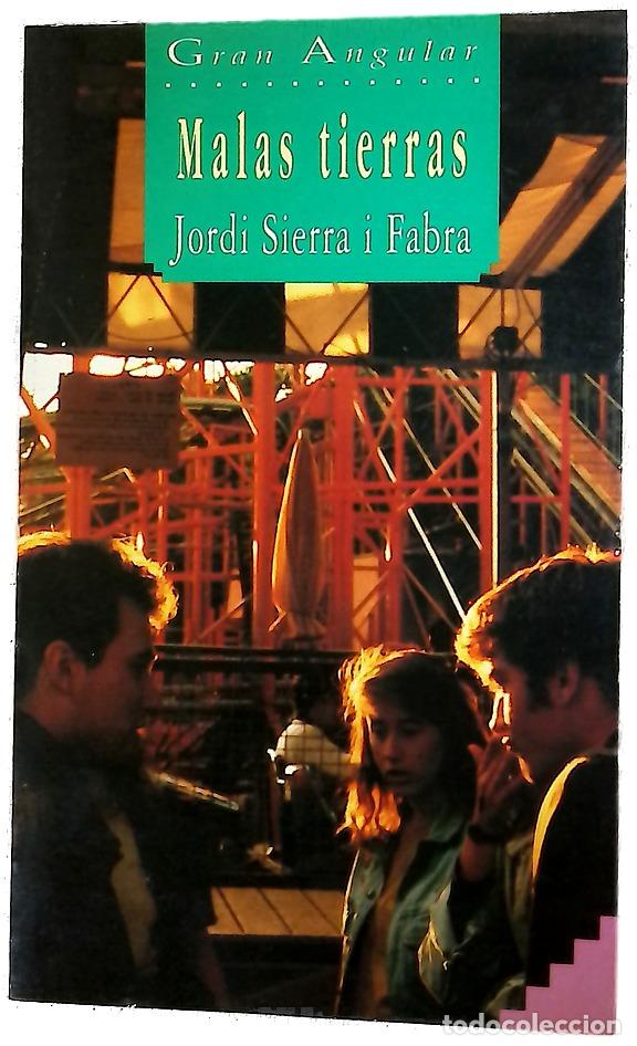 Libros: Malas tierras - Sierra i Fabra, Jordi