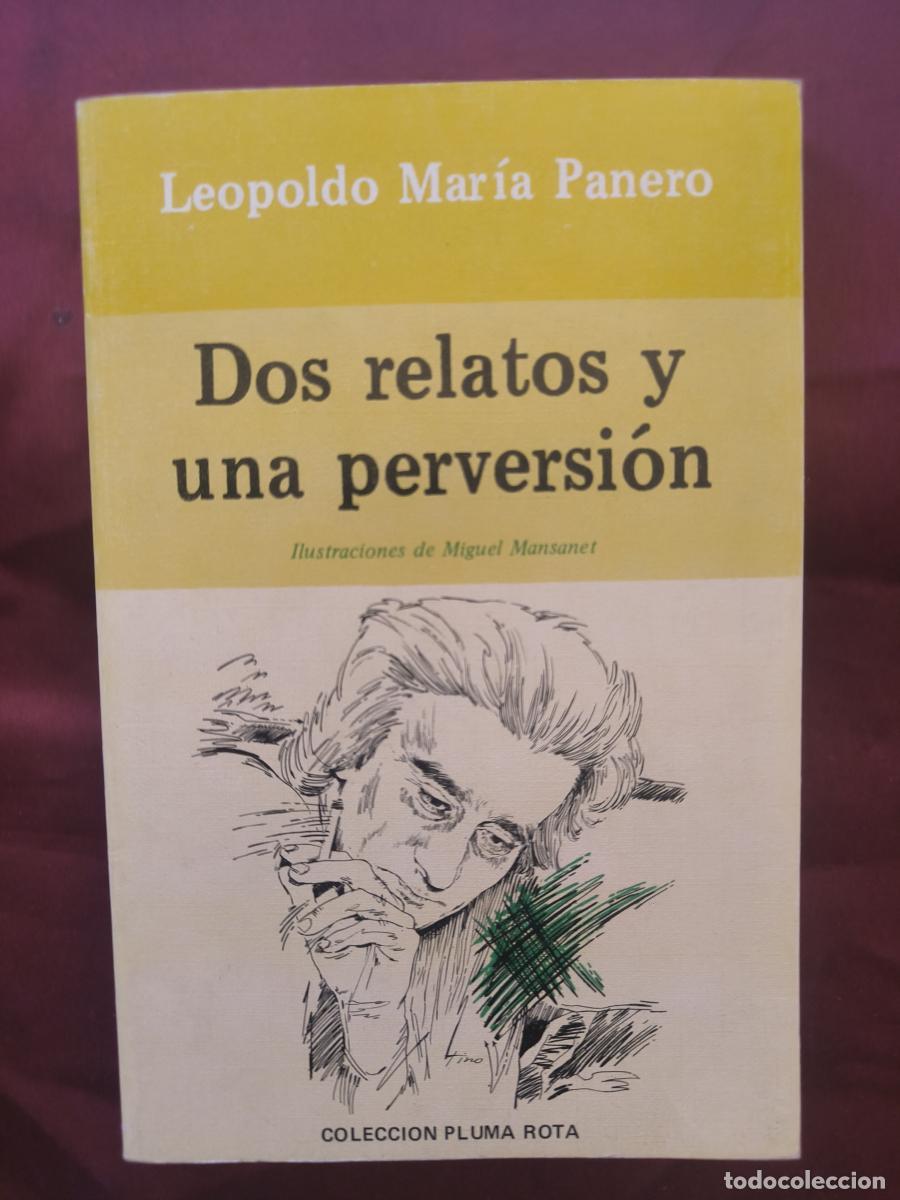 Libros: Dos relatos y una perversi&oacute;n. - Leopoldo Mar&iacute;a Panero.