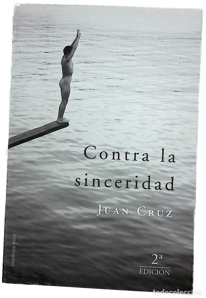 Libros: Contra la sinceridad - Cruz, Juan