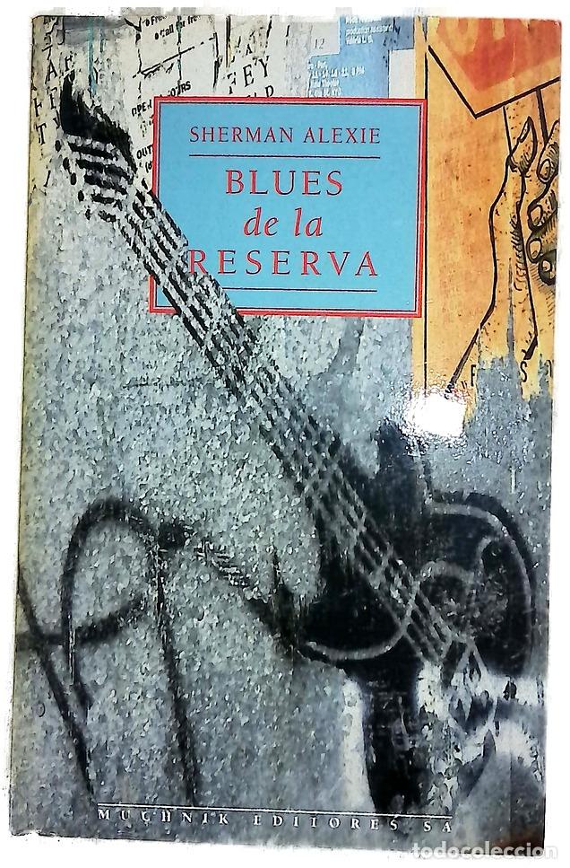Libros: Blues de la reserva - Alexie, Sherman