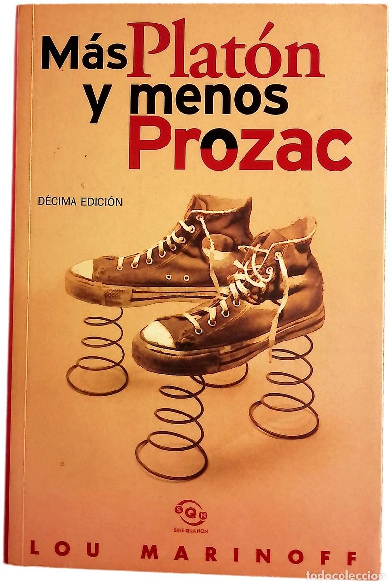 Libros: M&aacute;s Plat&oacute;n y menos Prozac filosof&iacute;a para la vida cotidiana