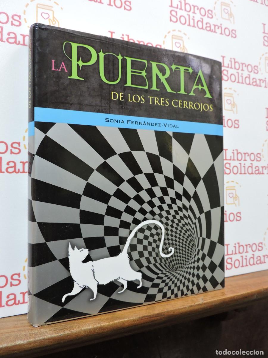 Libros: La puerta de los tres cerrojos. FERN&Aacute;NDEZ-VIDAL, Sonia. Ed. La Galera. Barcelona, 2011