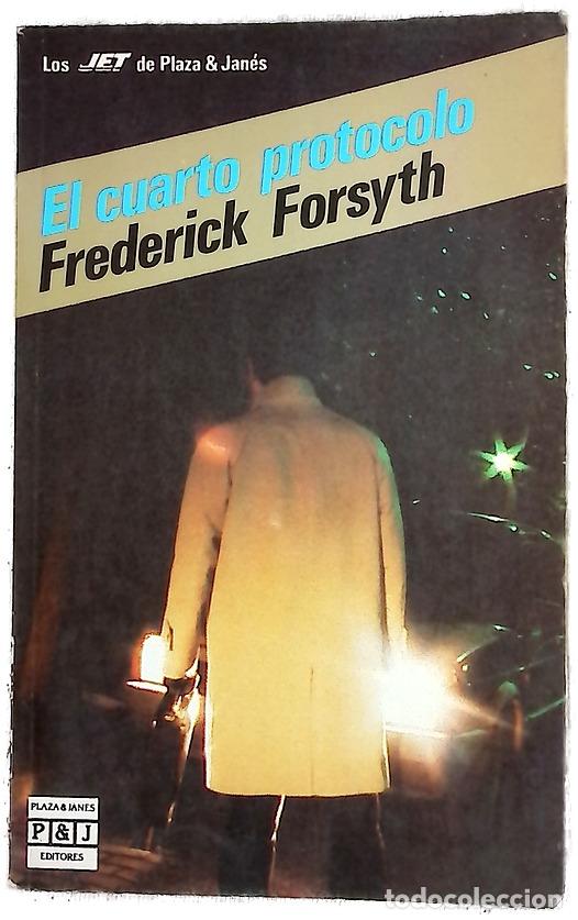 Libros: El cuarto protocolo - Forsyth, Frederick; Ferrer Aleu, J