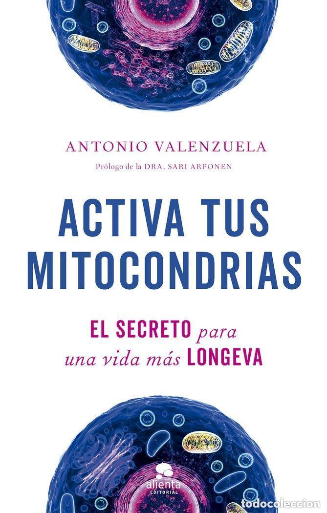 Libros: Activa tus mitocondrias - ANTONIO VALENZUELA