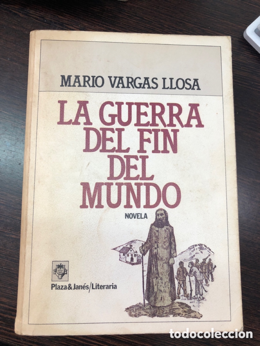 Libros: LA GUERRA DEL FIN DEL MUNDO MARIO VARGAS LLOSA PLAZA Y JANES LITERARIA 1981