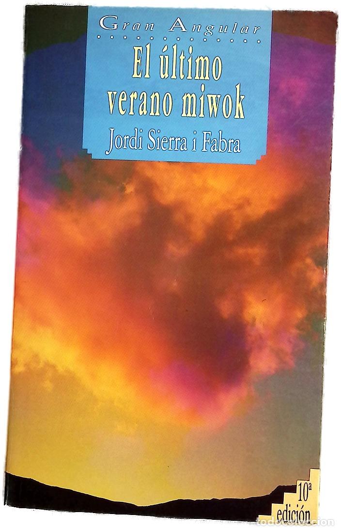 Libros: El &uacute;ltimo verano miwok - Sierra i Fabra, Jordi