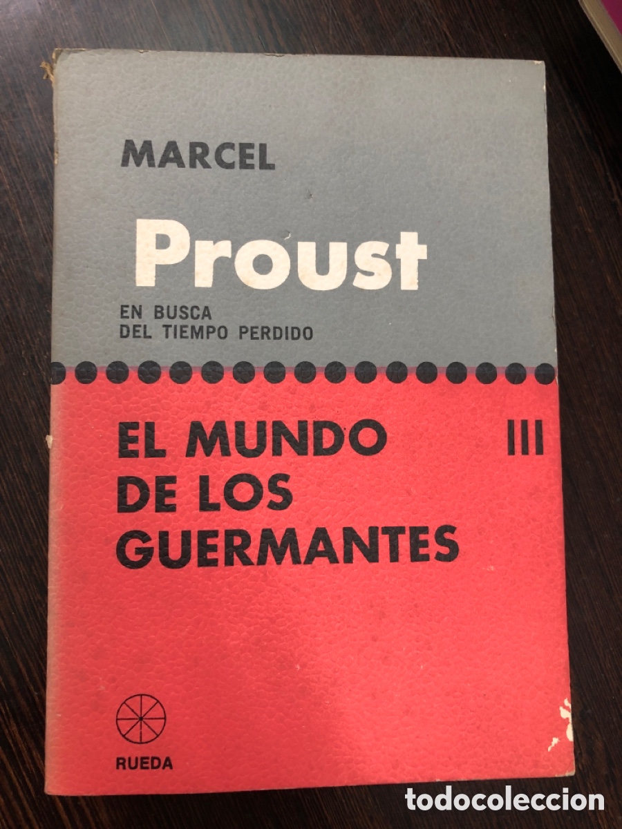 Libros: EL MUNDO DE LOS GUERMANTES MARCEL PROUST EN BUSCA DEL TIEMPO PERDIDO EDITORIAL RUEDA