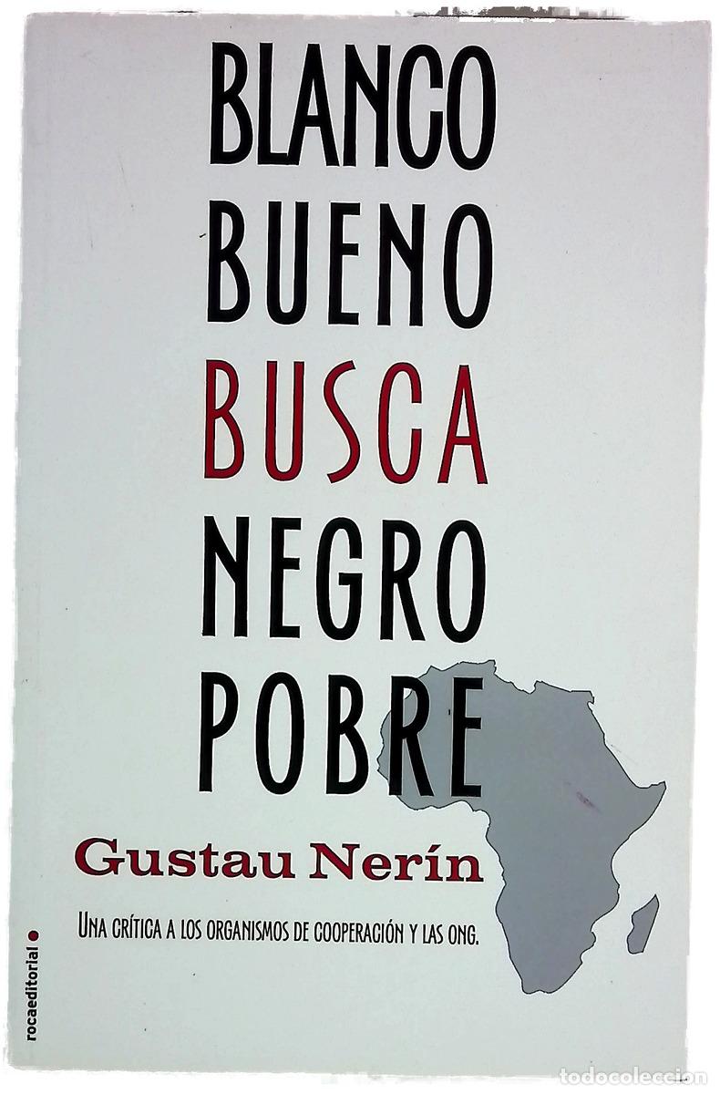 Libros: Blanco bueno busca negro pobre gu&iacute;a de la cooperaci&oacute;n y las ONG