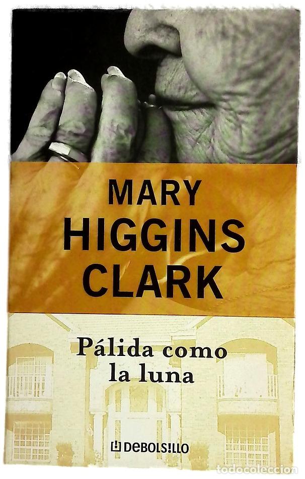 Livros em segunda m&atilde;o: P&aacute;lida como la luna - Clark, Mary Higgins