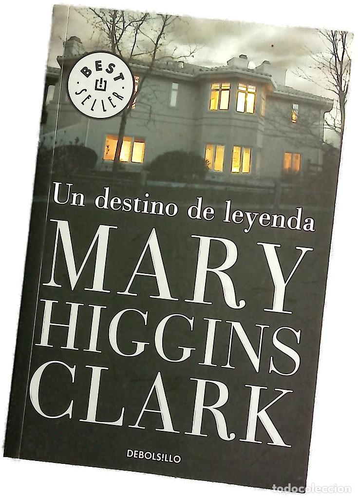 Libros: Un destino de leyenda - Clark, Mary Higgins