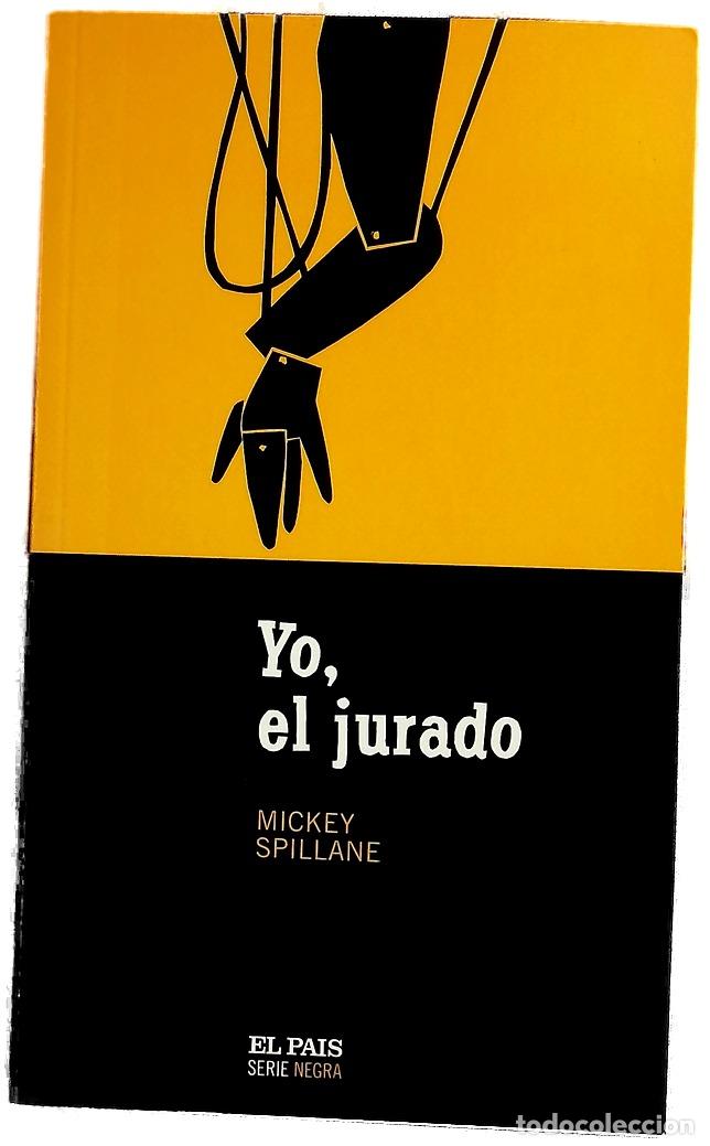 Libros: Yo, el jurado - Spillane, Mickey