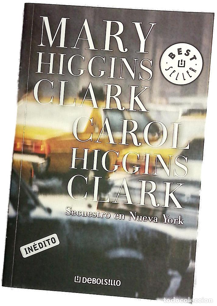 Libros: Secuestro en Nueva York - Clark, Mary Higgins; Clark, Carol Higgins