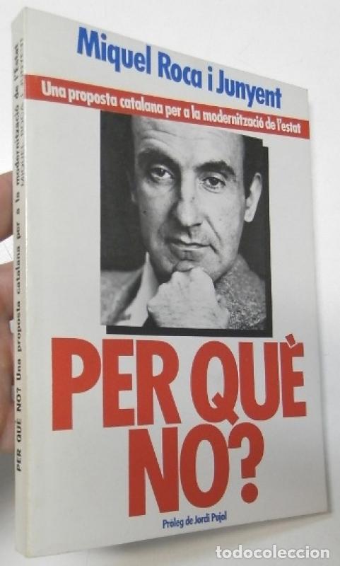 Libri di seconda mano: Per qu&egrave; no? (Dedicado por el autor) - Roca I Junyent, Miquel