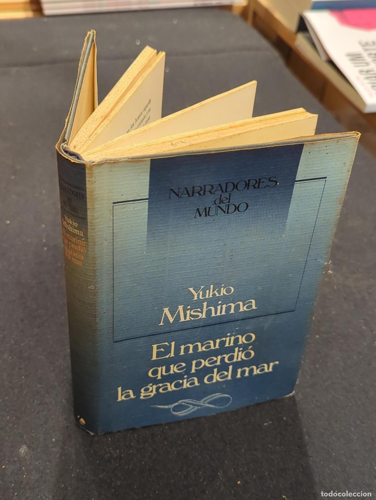 Libros: El marino que perdi&oacute; la gracia del mar - Yukio Mishima - Foto 3