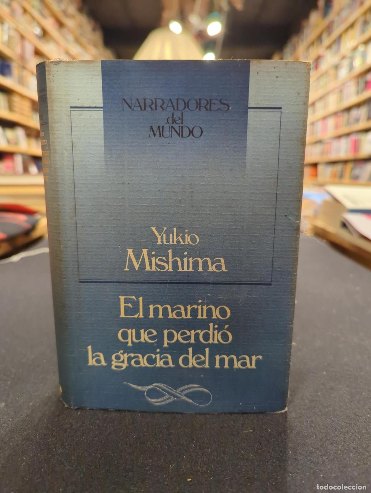 Livros em segunda m&atilde;o: El marino que perdi&oacute; la gracia del mar - Yukio Mishima
