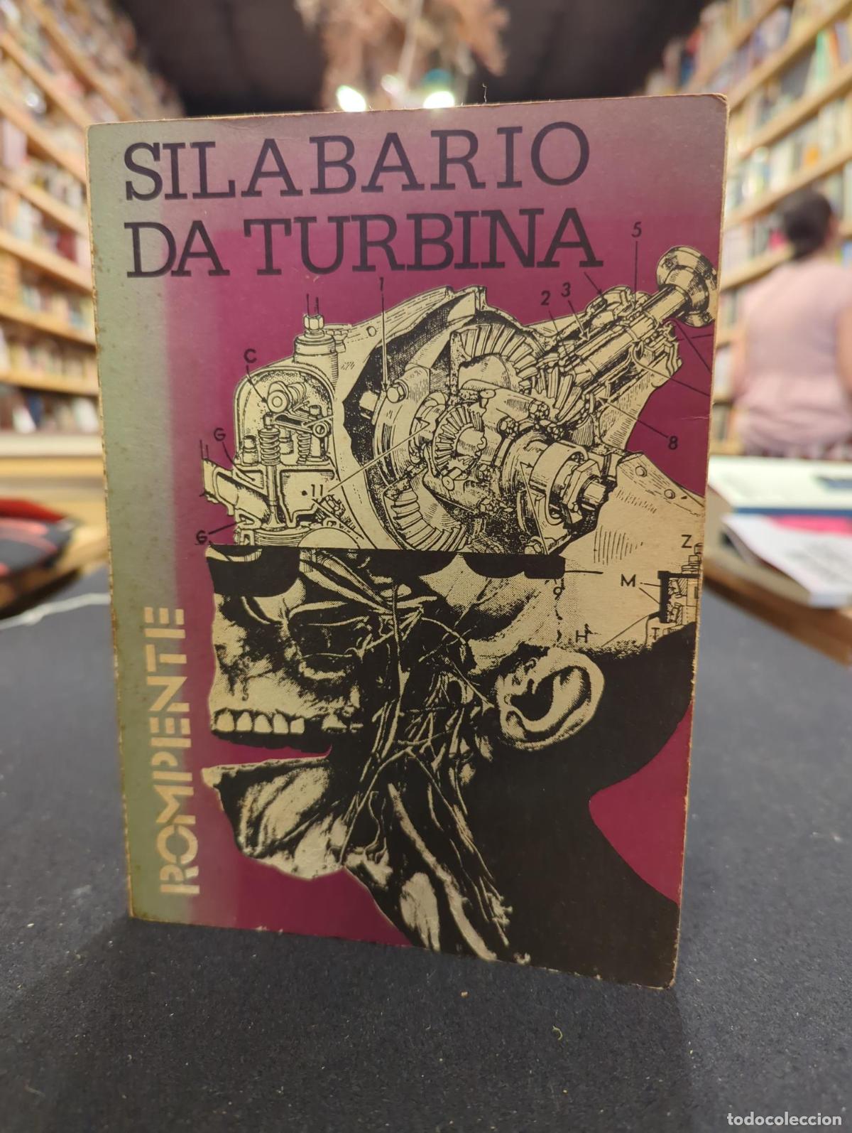 B&uuml;cher: Silabario da turbina. Rompente. Grupo de comunicaci&oacute;n po&eacute;tica - VVAA