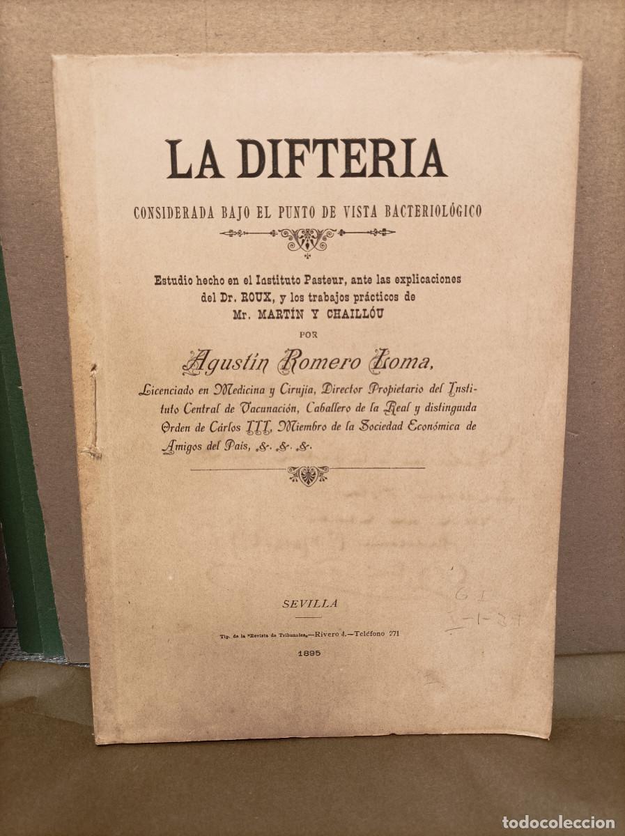 ROMERO LOMA, Agust&iacute;n.- - La Difteria.