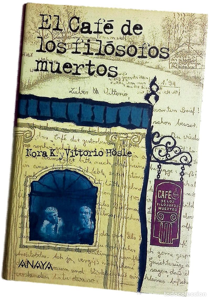 Libros: El caf&eacute; de los fil&oacute;sofos muertos