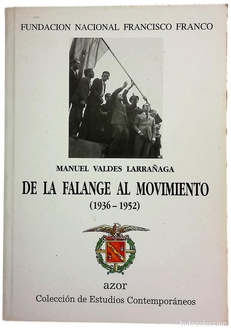 B&uuml;cher: De la Falange al Movimiento (1936-1952)