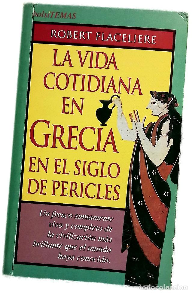 Libros: La vida cotidiana en Grecia en el siglo de Pericles