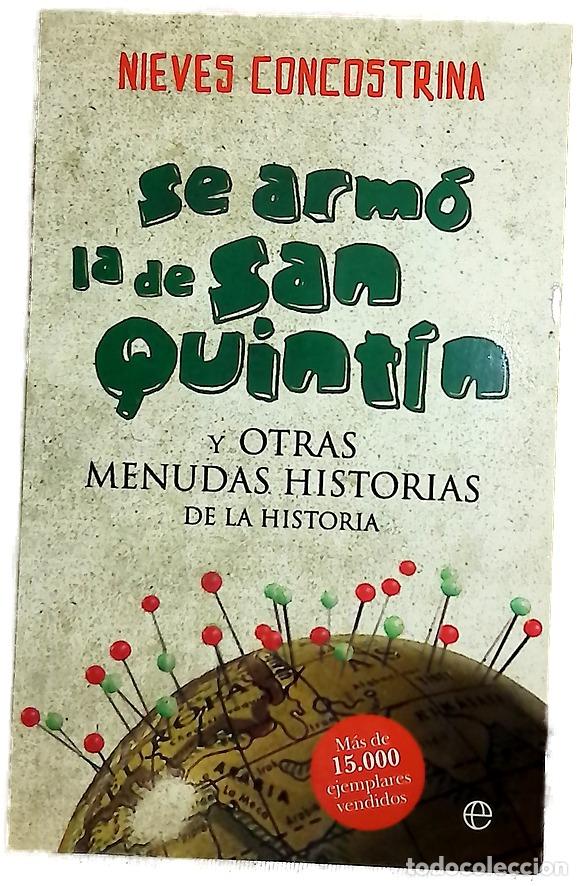 Libros: Se arm&oacute; la de San Quint&iacute;n : y otras menudas historias de la historia
