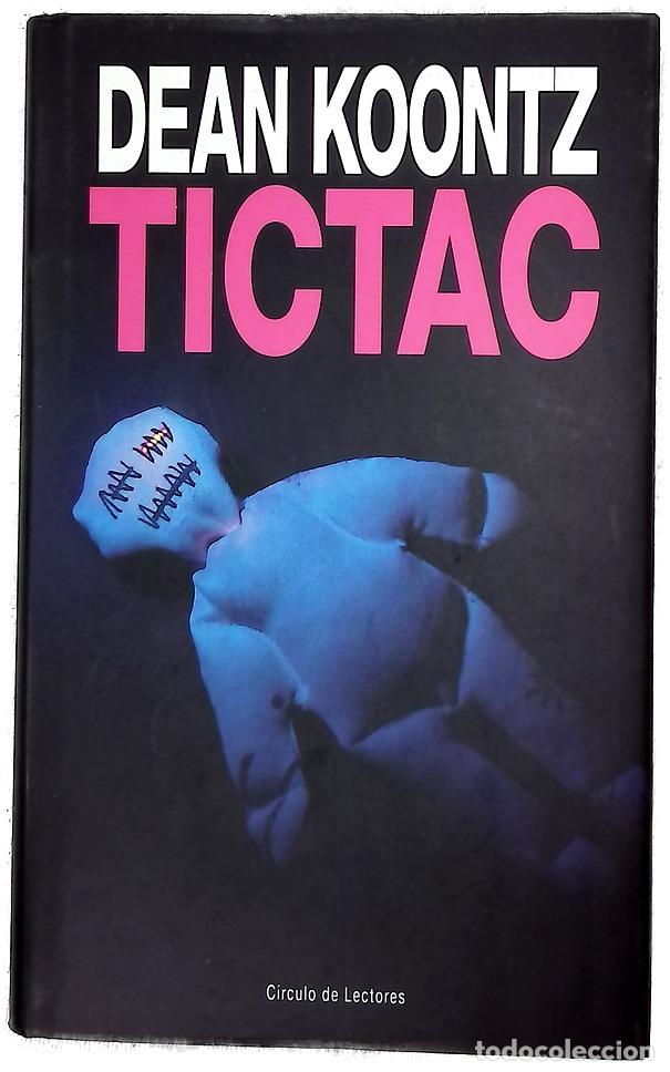 B&uuml;cher: Tictac - Koontz, Dean R - C&iacute;rculo de Lectores