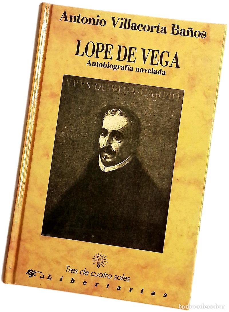 Libros: Lope de Vega autobiograf&iacute;a novelada