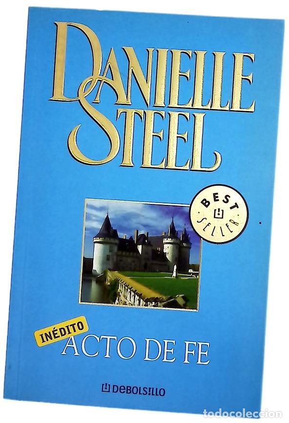 Libros: Acto de fe - Steel, Danielle