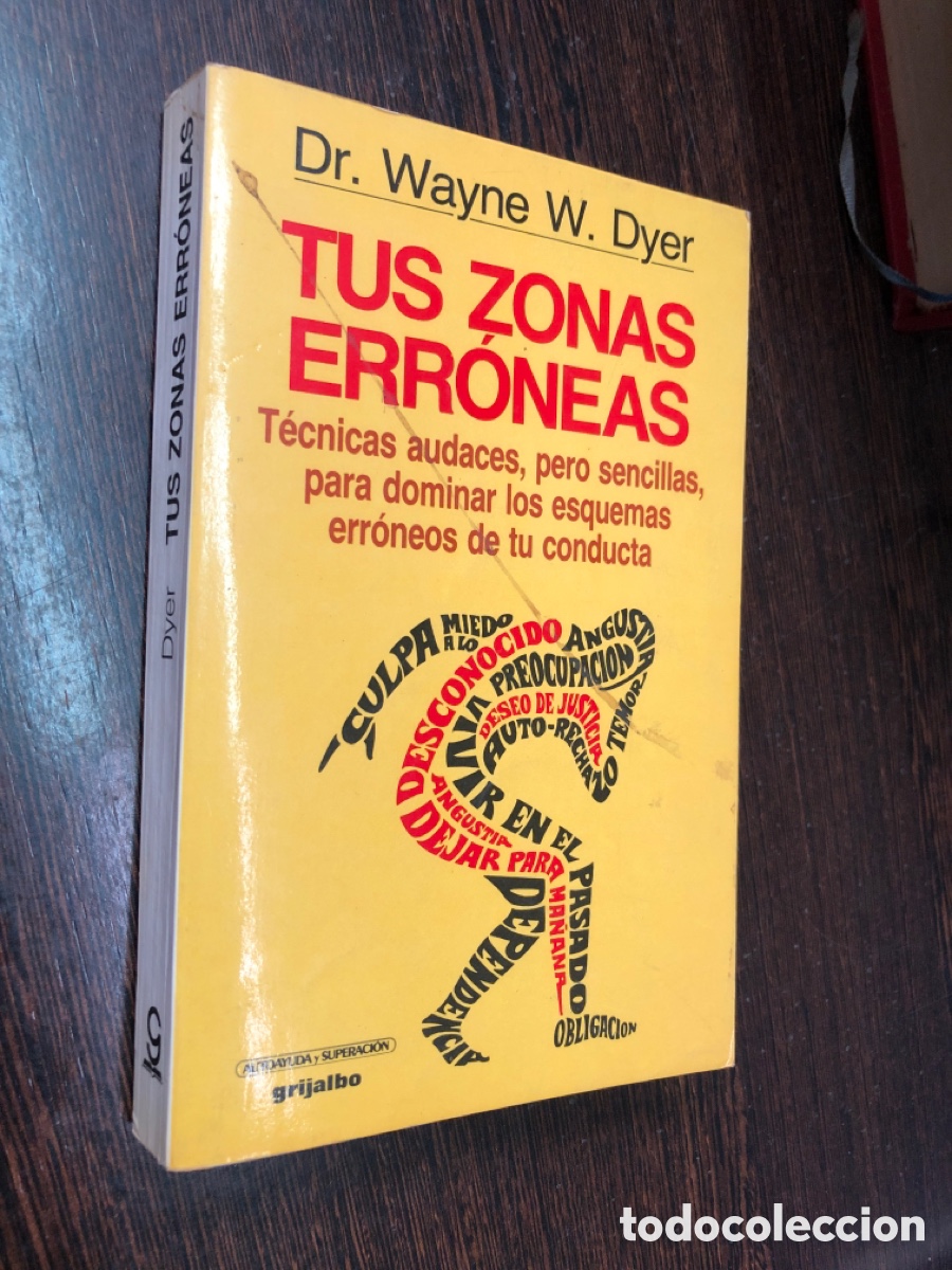 TUS ZONAS ERRONEAS DR WAYNE W DYER