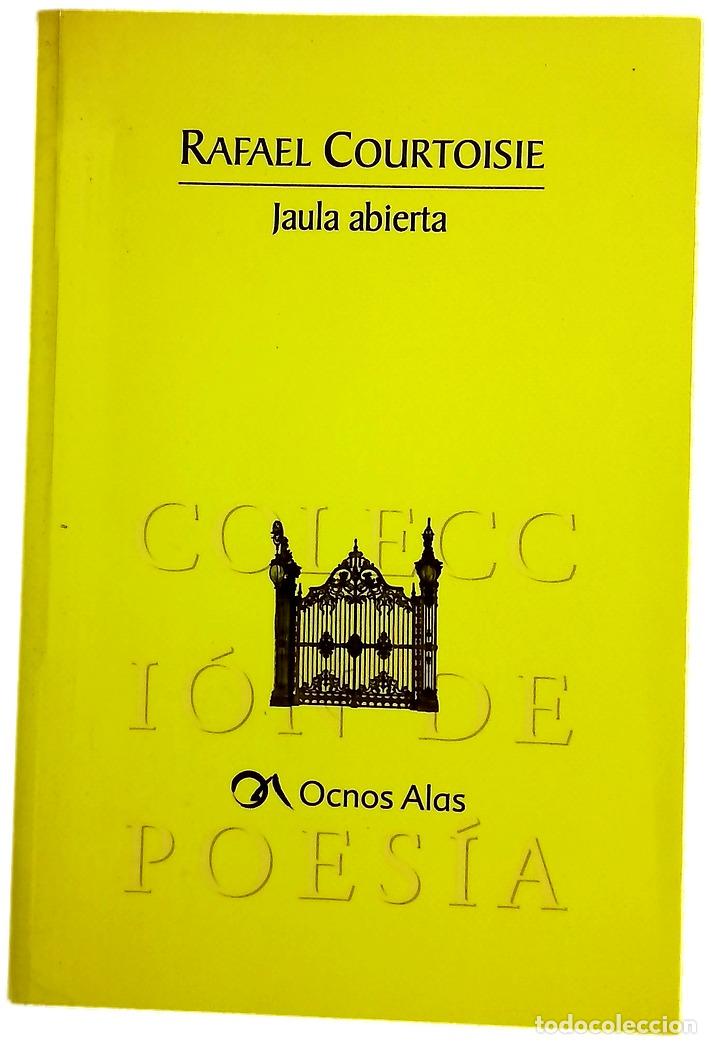 Libros: Jaula abierta - Rafael Courtoisie