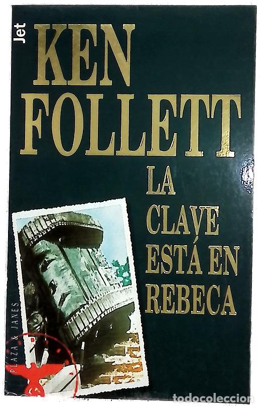 Libros: La clave est&aacute; en Rebeca - Follett, Ken
