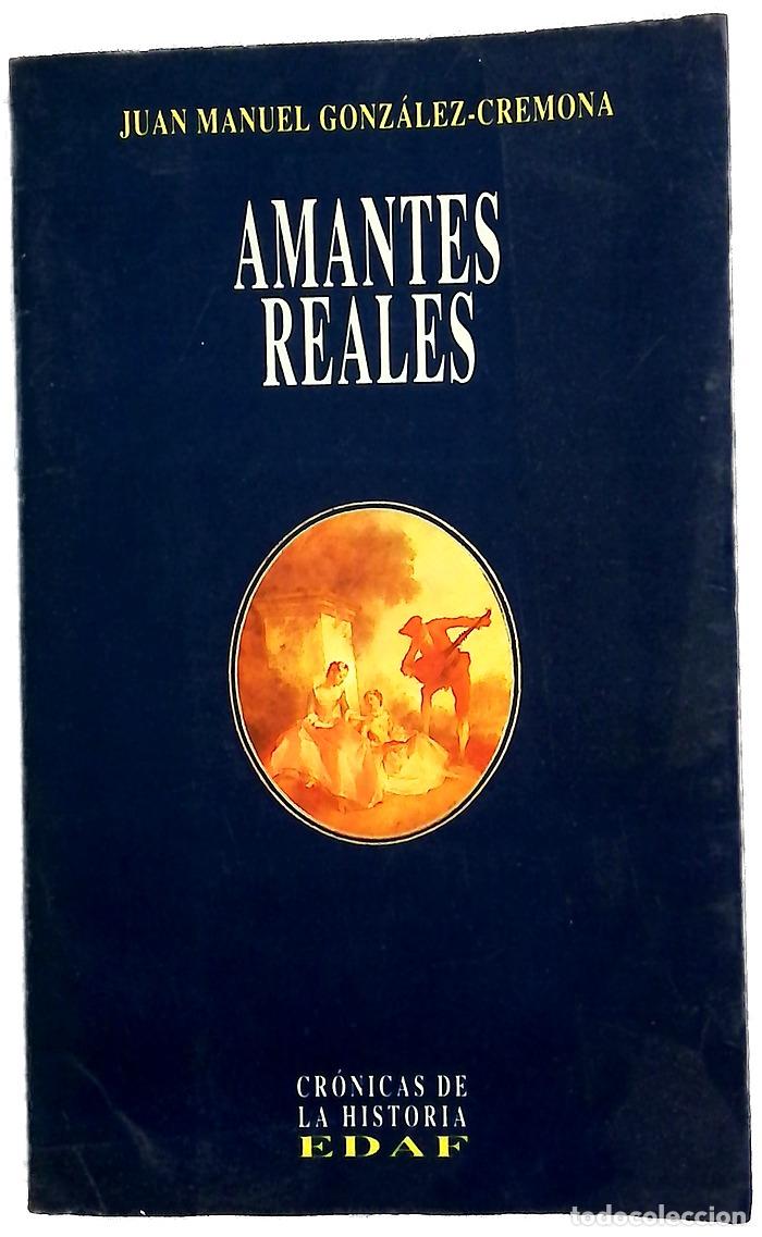 Libros: Amantes reales - Edaf (2001)