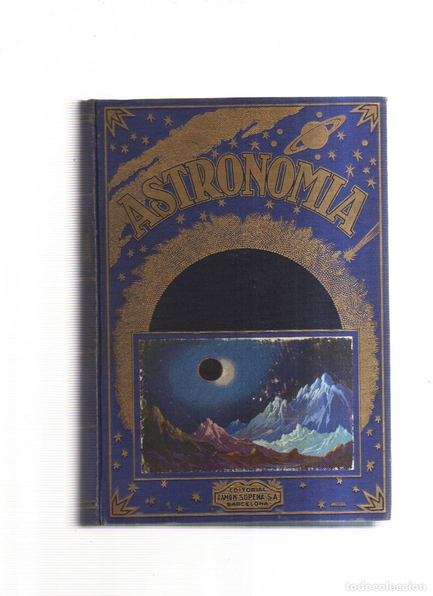 Libros: ASTRONOMIA BIBLIOTECA HISPANIA JOSE COMAS SOLA - Foto 1