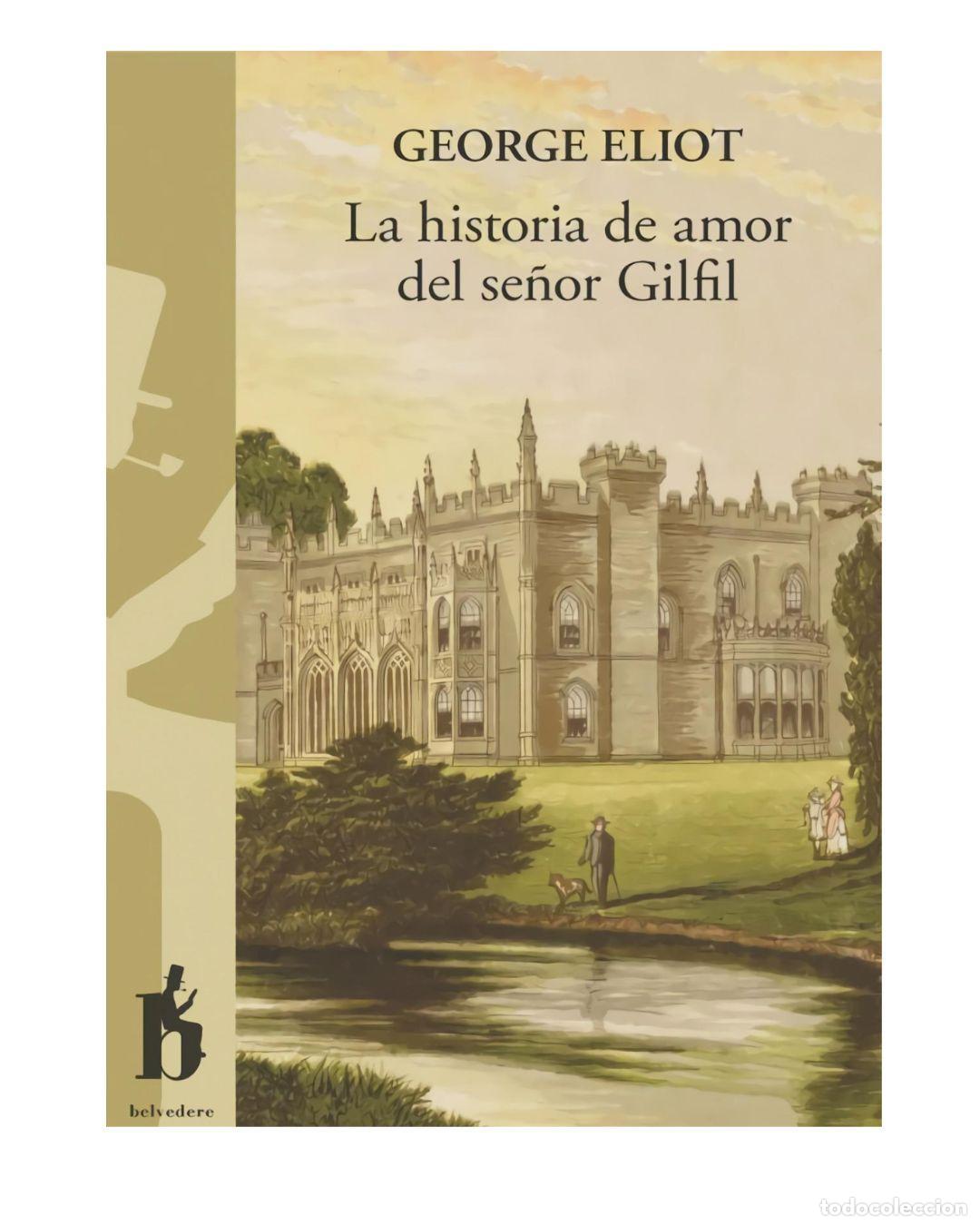 Libros: La historia de amor del se&ntilde;or Gilfil -