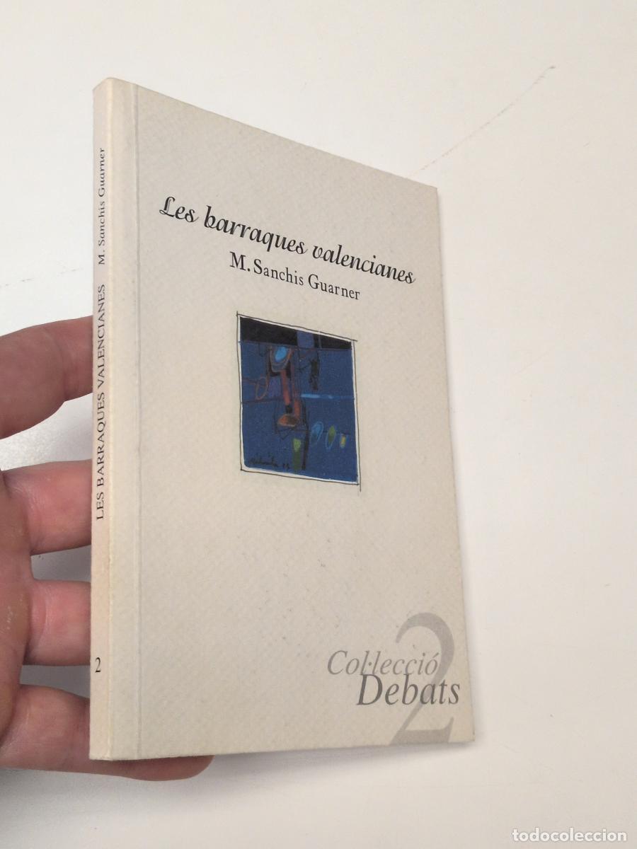 Libros: Les barraques valencianes - Sanchis Guarner, M.